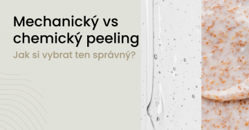 Mechanický vs chemický peeling pleti: Který je pro mě ten správný?